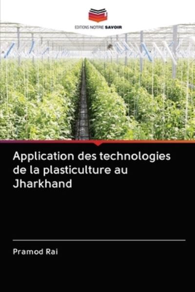 Application des technologies de la - Rai - Książki -  - 9786202878623 - 