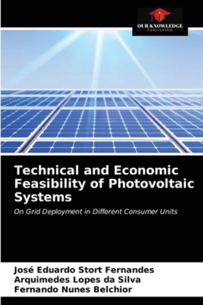 Cover for José Eduardo Stort Fernandes · Technical and Economic Feasibility of Photovoltaic Systems (Paperback Book) (2021)