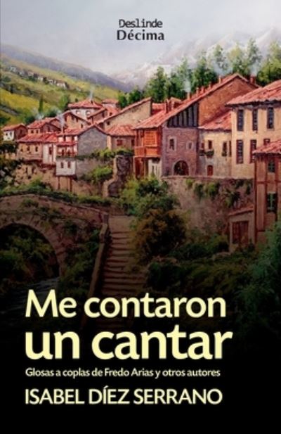 Cover for Isabel Diez Serrano · Me contaron un cantar (Paperback Book) (2020)