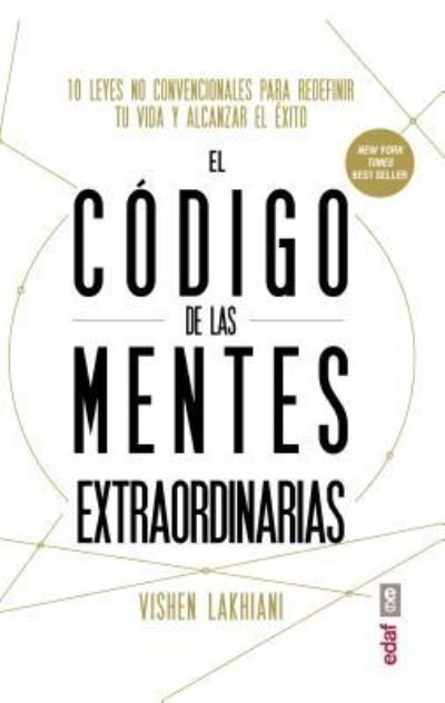 Cover for Vishen Lakhiani · Codigo de Las Mentes Extraordinarias, El (Paperback Book) (2017)