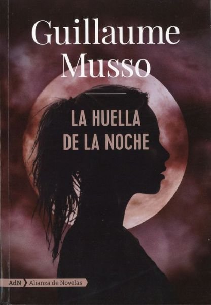 Cover for Guillaume Musso · Huella de la Noche (Buch) (2019)