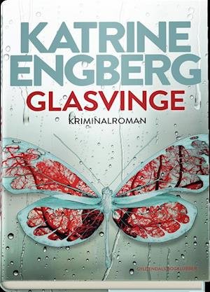 Cover for Katrine Engberg · Katrine Engberg: Glasvinge (Bound Book) [1º edição] (2018)