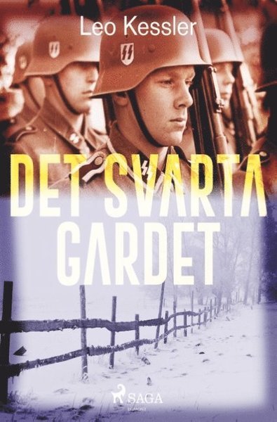 Cover for Leo Kessler · Det svarta gardet (Book) (2018)