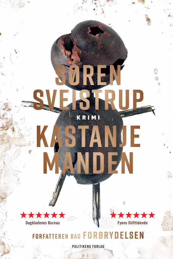 Cover for Søren Sveistrup · Kastanjemanden (Sewn Spine Book) [2º edição] (2018)