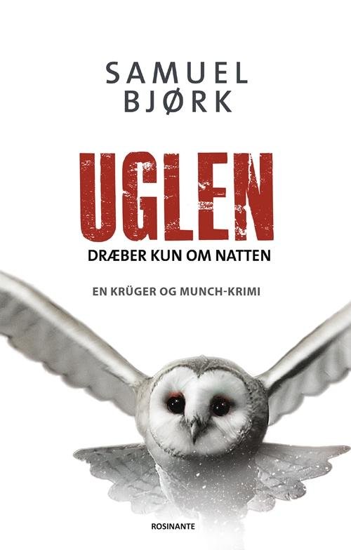 Cover for Samuel Bjørk · Uglen dræber kun om natten, pb (Paperback Bog) [2. udgave] (2017)