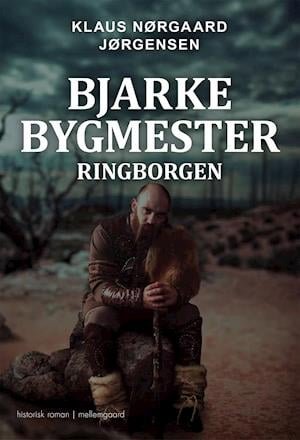 Cover for Klaus Nørgaard Jørgensen · Bjarke Bygmester (Sewn Spine Book) [1e uitgave] (2021)