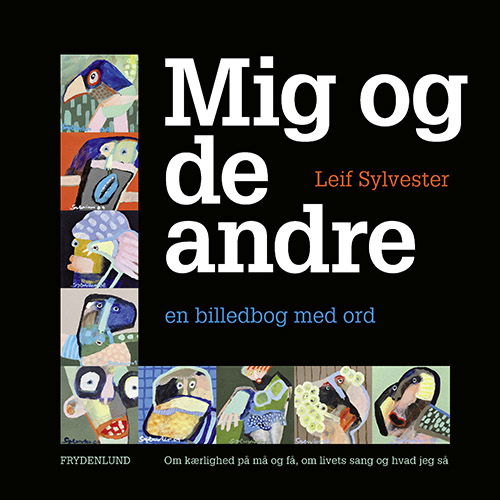 Leif Sylvester · Mig og de andre (Bound Book) [2.º edición] (2024)