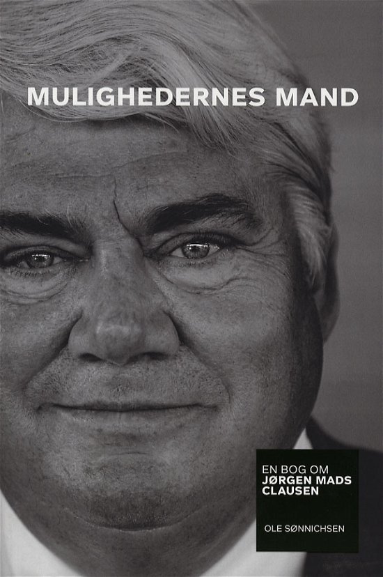 Cover for Ole Sønnichsen · Mulighedernes mand (Innbunden bok) [1. utgave] (2006)