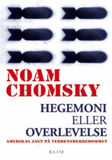 Cover for Noam Chomsky · Hegemoni eller overlevelse (Sewn Spine Book) [1.º edición] (2006)