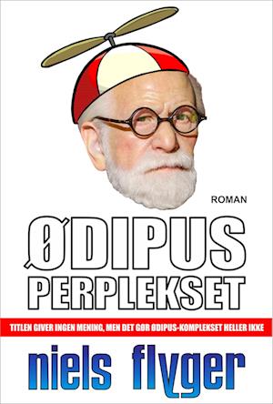 Cover for Niels Flyger · Ødipus-perplekset (Paperback Book) [4. wydanie] (2022)