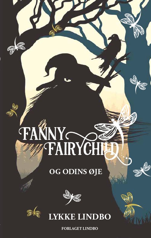 Cover for Lykke Lindbo · Fanny Fairychild: Fanny Fairychild og Odins øje (Paperback Book) [1. wydanie] (2019)