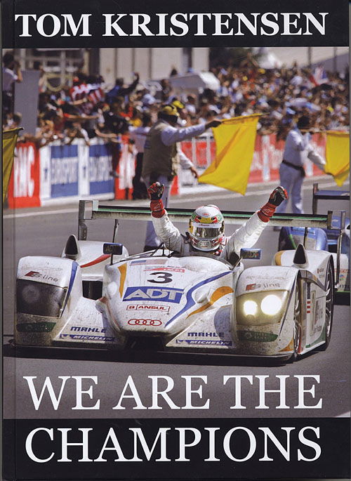 Cover for Tom Kristensen · We are the Champions (Bound Book) [1º edição] [Indbundet] (2005)