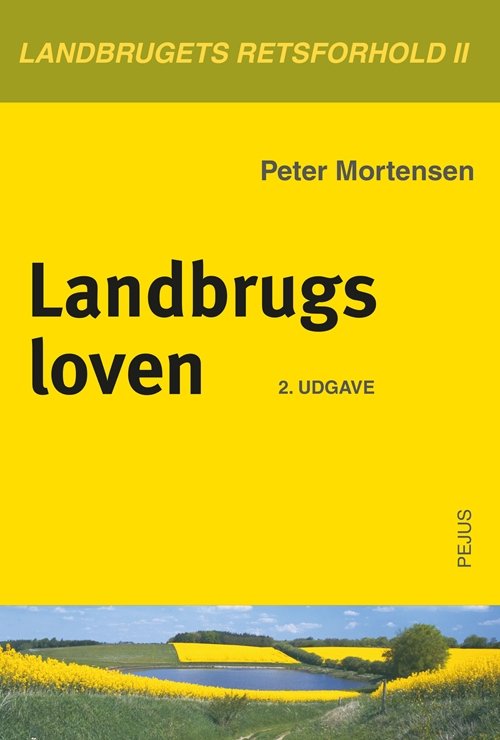 Cover for Peter Mortensen · Pejus: Landbrugsloven (Hæftet bog) [2. udgave] (2011)