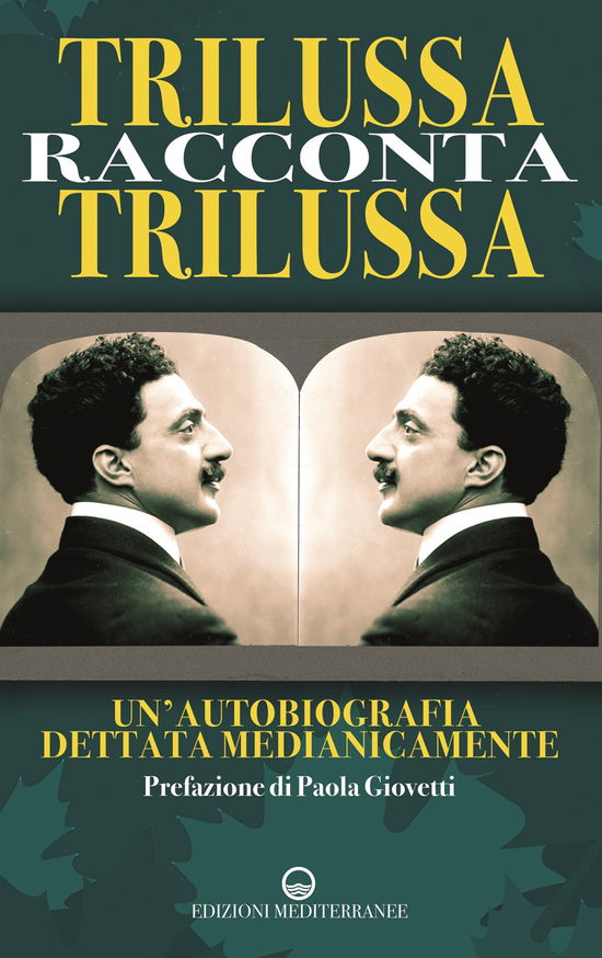 Cover for Paola Giovetti · Trilussa Racconta Trilussa. Un'autobiografia Dettata Medianicamente (Book)