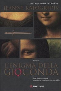 Cover for Jeanne Kalogridis · L' Enigma Della Gioconda (Book)