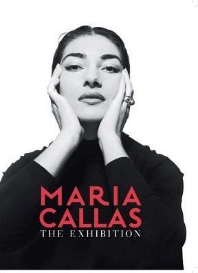 Cover for Massimiliano Capella · Maria Callas: The Exhibition (Inbunden Bok) (2018)