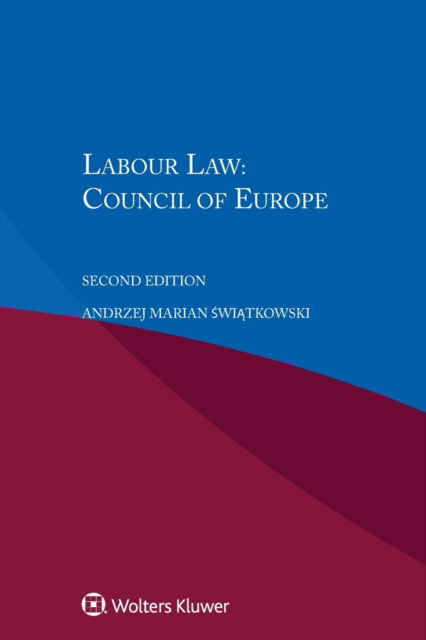 Cover for Andrzej Marian Swiatkowski · Labour Law: Council of Europe: Council of Europe [CoE] (Paperback Book) [2 New edition] (2016)