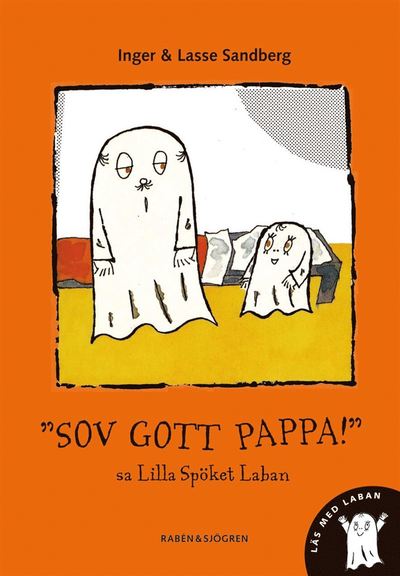 Cover for Inger Sandberg · Sov gott pappa, sa lilla spöket Laban (ePUB) (2021)