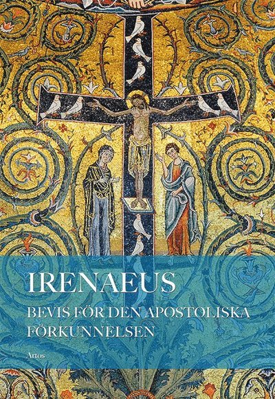 Cover for Irenaeus Av Lyon · Bevis för den apostoliska förkunnelsen (Bog) (2008)