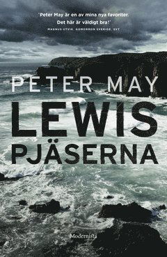 Isle of Lewis-trilogin: Lewispjäserna - Peter May - Bücher - Modernista - 9789176455623 - 29. Juli 2015