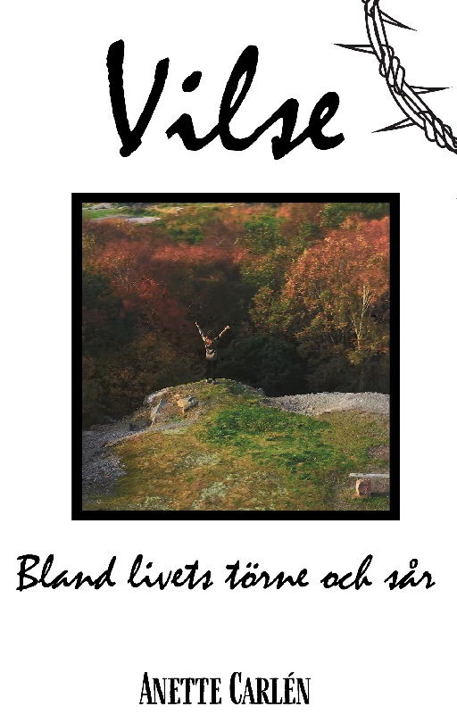 Cover for Anette Carlén · Vilse : Bland livets törne och sår (Book) (2022)