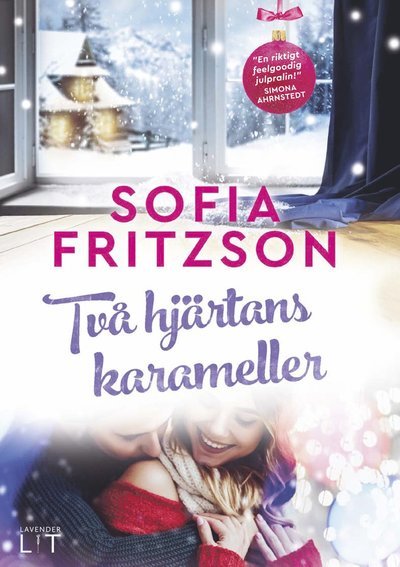 Cover for Sofia Fritzson · Systrarna Ljung: Två hjärtans karameller (Gebundesens Buch) (2019)