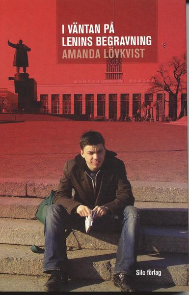 Cover for Amanda Lövkvist · I väntan på Lenins begravning (Paperback Book) (2007)