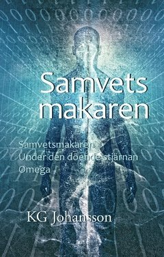 Cover for KG Johansson · Samvetsmakaren (Bok) (2020)