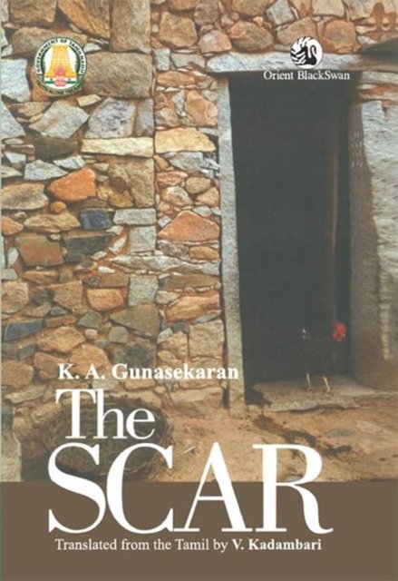 Cover for K.A. Gunasekaran · The Scar - Literature in translation (Hardcover Book) (2024)