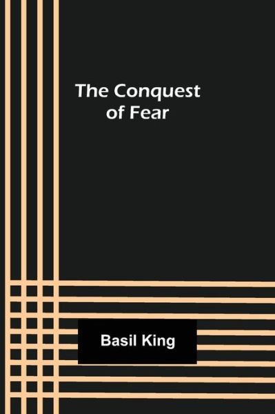 Cover for Basil King · The Conquest of Fear (Paperback Book) (2021)