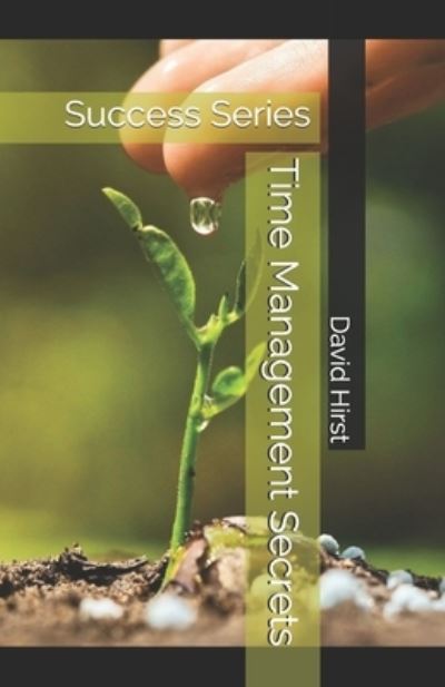 Cover for David Hirst · Time Management Secrets (Paperback Book) (2021)