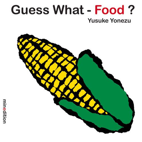 Cover for Yusuke Yonezu · Guess WhataFood? (Board book) [Ina Ltf Mi edition] (2014)