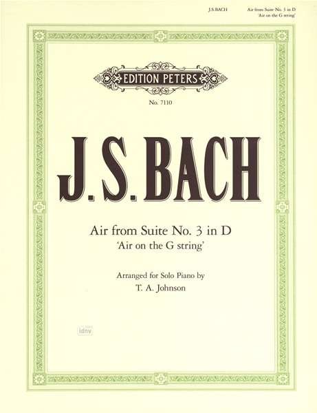 Air on the G String from Orchestral Suite No. 3 in D BWV 1068: For Piano or Organ (2 staves only) - Bach - Bücher - Edition Peters - 9790577085623 - 12. April 2001