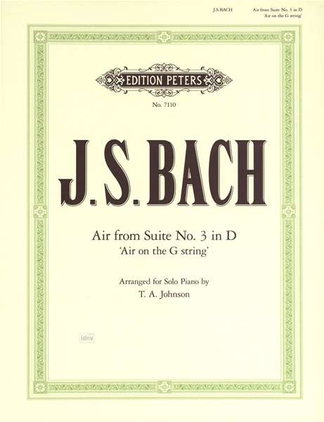 Air on the G String from Orchestral Suite No. 3 in D BWV 1068: For Piano or Organ (2 staves only) - Bach - Livros - Edition Peters - 9790577085623 - 12 de abril de 2001