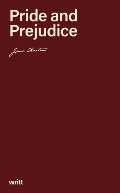 Pride and Prejudice - Jane Austen - Boeken - Writt Books - 9798218058623 - 18 augustus 2022