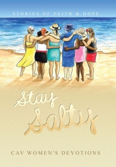 Cover for C. A. V. Women's CAV Women's Devotions · Stay Salty (Book) (2023)