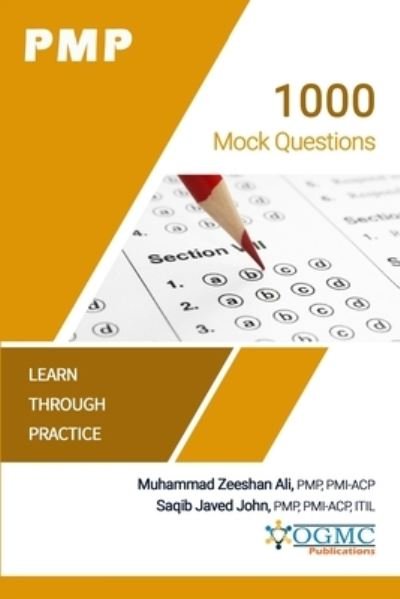 PMP - 1000 Mock Questions - Pmp Exam Prep - Saqib Javed John - Bücher - Independently Published - 9798465258623 - 26. August 2021