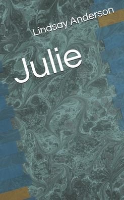 Cover for Lindsay Anderson · Julie (Taschenbuch) (2020)