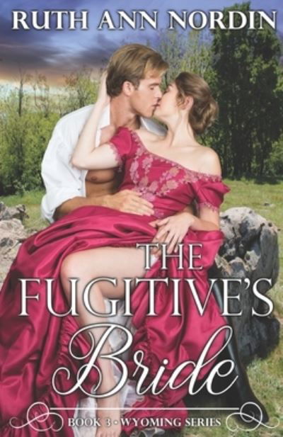 Cover for Ruth Ann Nordin · The Fugitive's Bride (Paperback Book) (2020)