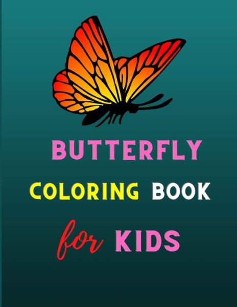 Cover for Alejandro Vann · Butterfly coloring book for kids (Paperback Book) (2020)