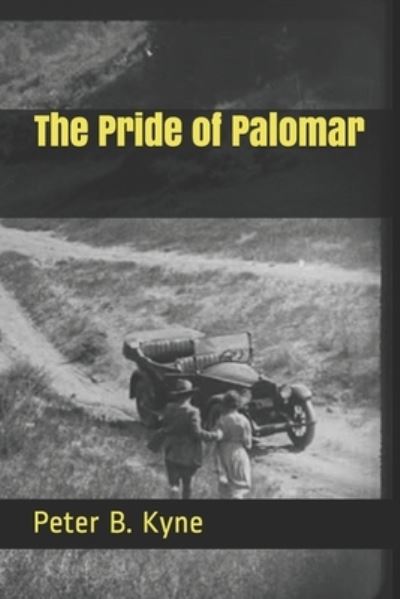 Cover for Peter B Kyne · The Pride of Palomar (Paperback Book) (2021)