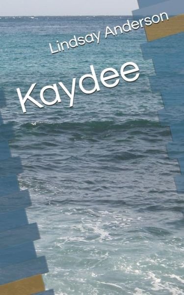 Cover for Lindsay Anderson · Kaydee (Paperback Book) (2020)