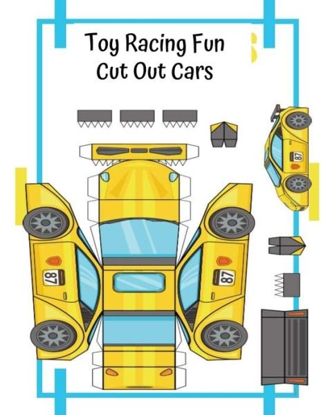 Cover for Peace River Press · Toy Racing Fun Cut Out Cars (Paperback Book) (2021)