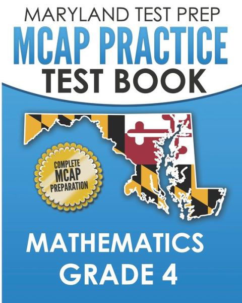 Cover for M Hawas · MARYLAND TEST PREP MCAP Practice Test Book Mathematics Grade 4 (Paperback Book) (2020)