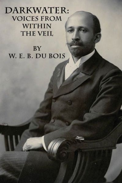 Cover for W E B Du Bois · Darkwater (Paperback Book) (2020)