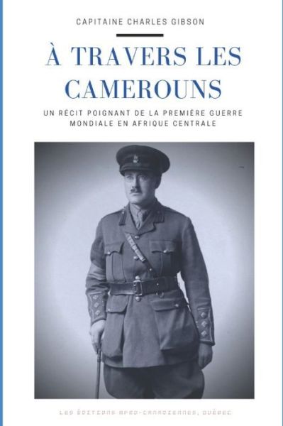 Cover for Charles Gibson · A travers les Camerouns (Paperback Book) (2020)