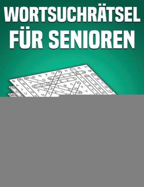 Cover for Bernstein · Wortsuchratsel fur Senioren (Taschenbuch) (2020)