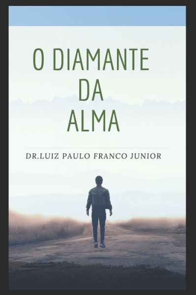 Cover for Karen Franco · O Diamante Da Alma (Paperback Book) (2020)