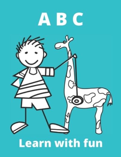 Coloring Fun with Letters A to Z, Shapes, and Animals! (Kids coloring activity books) Paperback - New Life - Książki - Independently Published - 9798672254623 - 5 sierpnia 2020