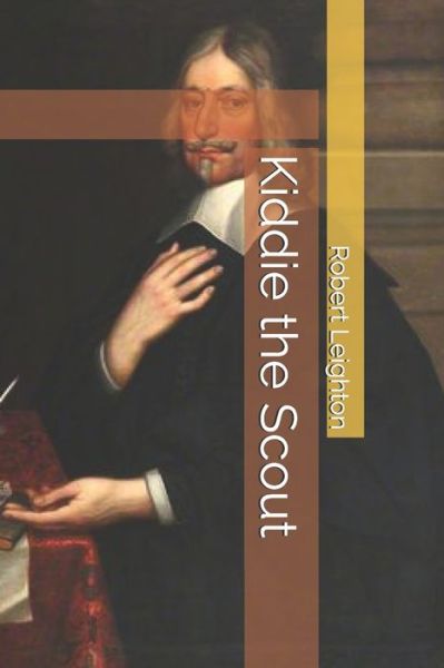 Cover for Robert Leighton · Kiddie the Scout (Taschenbuch) (2021)